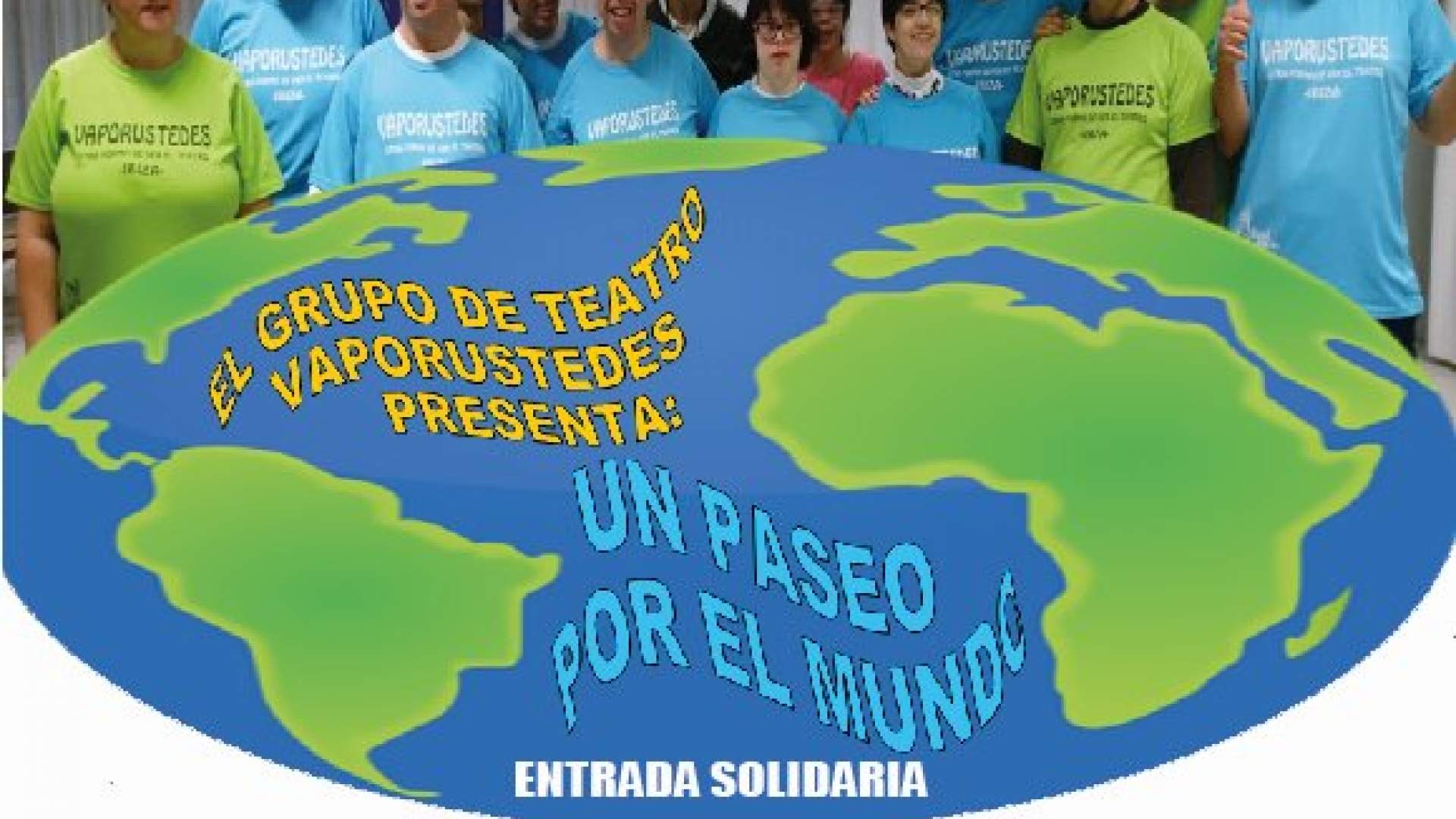 Teatro Solidario UN PASEO POR EL MUNDO